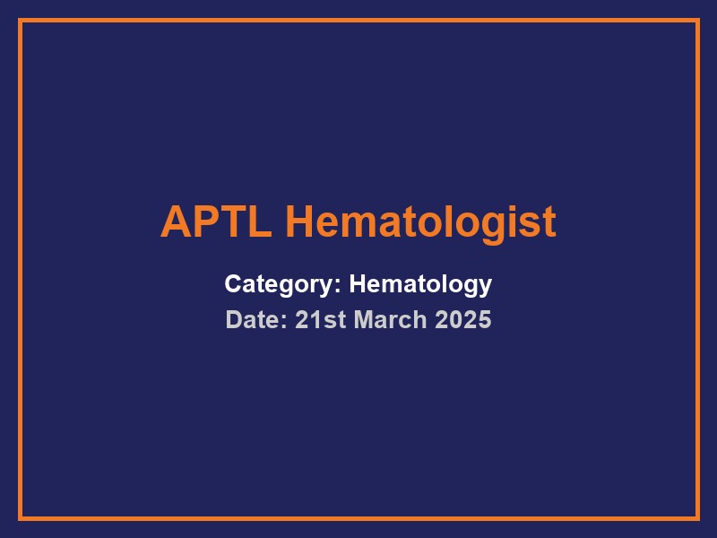 APTL Hematologist