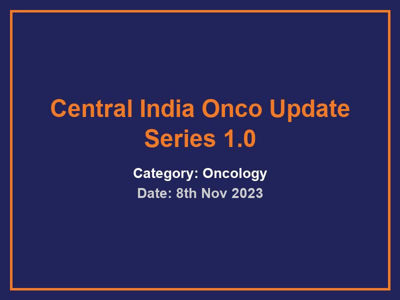 Central India Onco Update Series 1.0