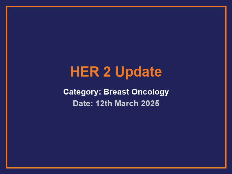 HER 2 Update
